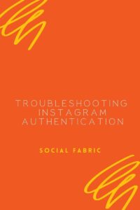 Troubleshooting Instagram Authentication