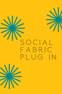 The Social Fabric Plug In Update